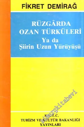 Rüzgarda Ozan Türküleri Ya da Şiirin Uzun Yürüyüşü -