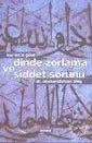 Kur'an'a Göre Dinde Zorlama ve Şiddet Sorunu