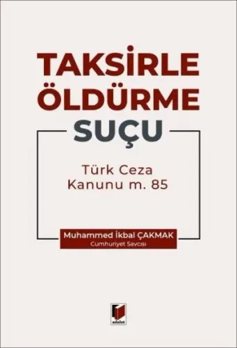 Taksirle Öldürme Suçu