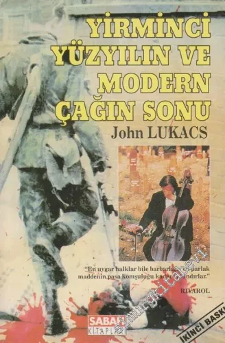 Yirminci Yüzyılın ve Modern Çağın Sonu -        1994