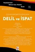 Ceza Muhakemesi Hukukunda Delil ve İspat