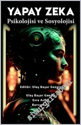 Yapay Zeka Psikolojisi ve Sosyolojisi -         2023