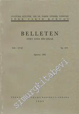Türk Tarih Kurumu Belleten - Sayı : 219    Yıl: 57   1994