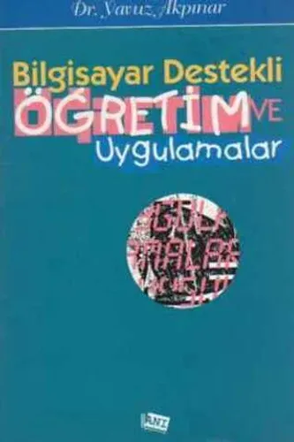 Bilgisayar Destekli Öğretim ve Uygulamalar