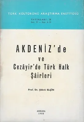 Akdeniz'de ve Cezayir'de Türk Halk Şairleri