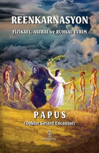 Reenkarnasyon;Fiziksel, Astral ve Ruhsal Evrim
