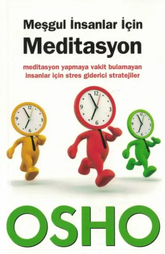Meşgul İnsanlar İçin Meditasyon
