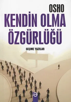 Kendin Olma Özgürlüğü