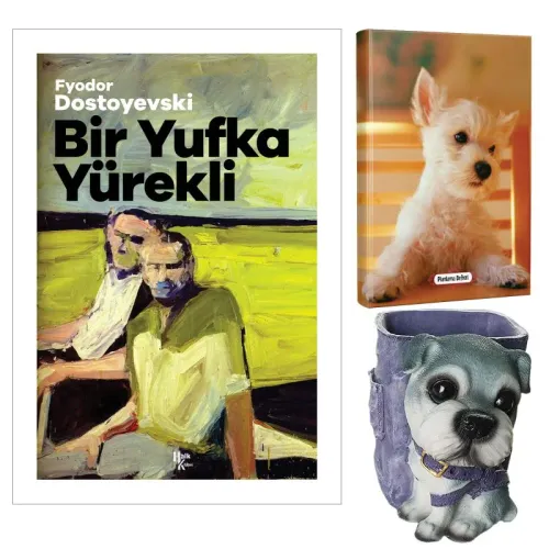 Bir Yufka Yürekli - Fyodor Dostoyevski ve Dekoratif Köpek Kalemlik - P