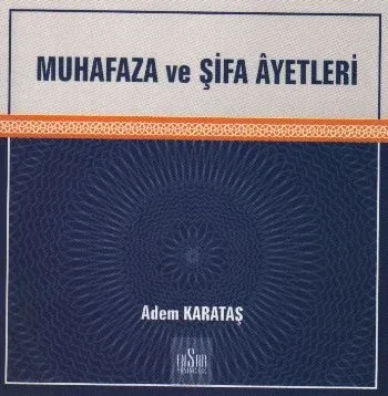 Muhafaza ve Şifa Ayetleri
