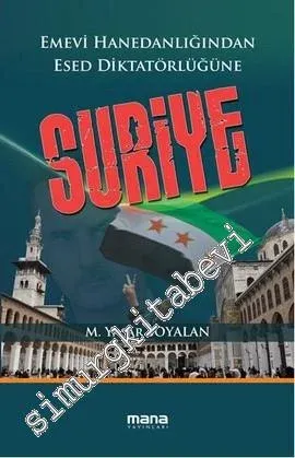 Suriye Emevi Hanedanlığından Esed Diktatörlüğüne -