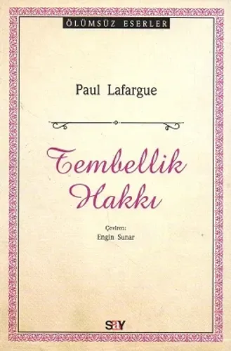 Tembellik Hakkı