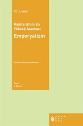 Emperyalizm; Kapitalizmin En Yüksek Aşaması