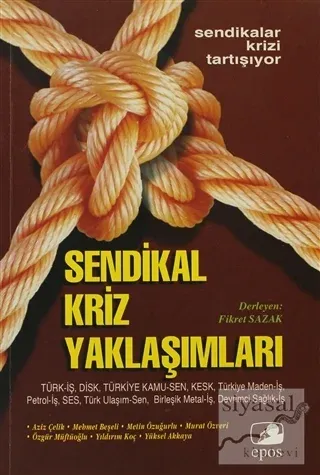 Sendikal Kriz Yaklaşımları