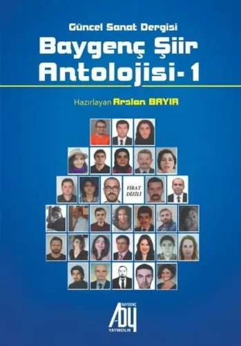 Baygenç Şiir Antolojisi - 1;Güncel Sanat Dergisi