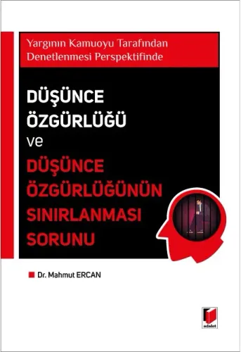 Düşünce Özgürlüğü ve Düşünce Özgürlüğünün Sınırlanması Sorunu