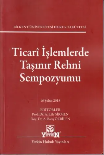 Ticari İşlemlerde Taşınır Rehni Sempozyumu