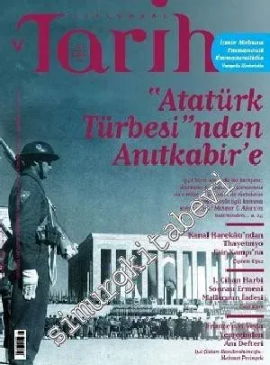 Toplumsal Tarih Dergisi: Atatürk Türbesi'nden Anıtkabir'e - Sayı: 251      Kasım 2014