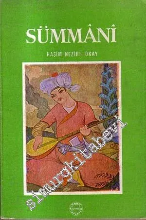 Aşık Sümmani Hayatı ve Şiirleri -
