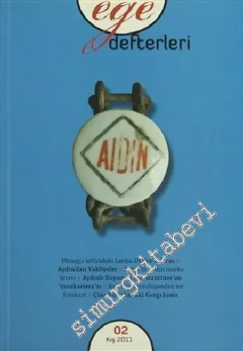 Ege Defterleri 2 - Sayı: 2      Kış 2011