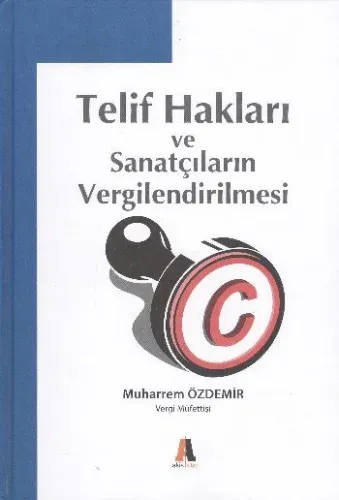 Telif Hakları ve Sanatçıların Vergilendirilmesi