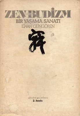 Zen Budizm Bir Yaşama Sanatı