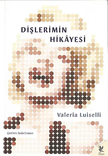 Dişlerimin Hikayesi