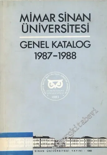 Mimar Sinan Üniversitesi Genel Katalog 1987 - 1988 -        1988