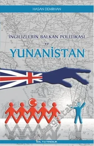 İngilizlerin Balkan Politikası ve Yunanistan -         2016