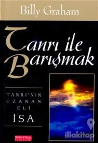Tanrı ile Barışmak Tanrı'nın Uzanan Eli İsa