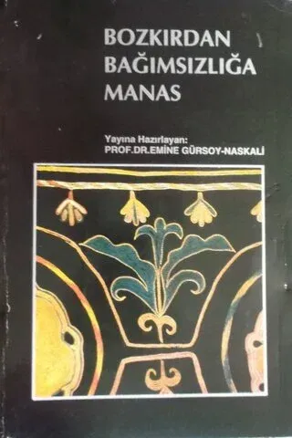 Bozkırdan Bağımsızlığa Manas