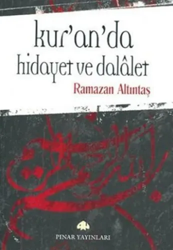 Kur'an'da Hidayet ve Dalalet