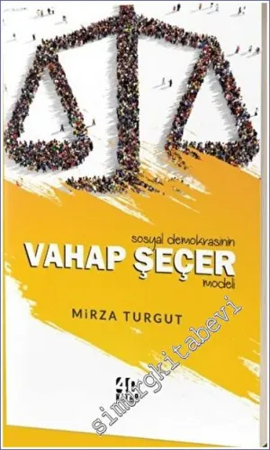 Sosyal Demokrasinin Vahap Seçer Modeli -        2022