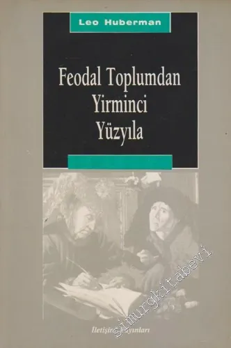 Feodal Toplumdan Yirminci Yüzyıla -        1990