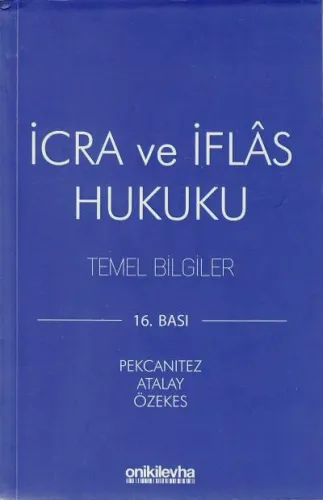 İcra ve İflas Hukuku Temel Bilgiler