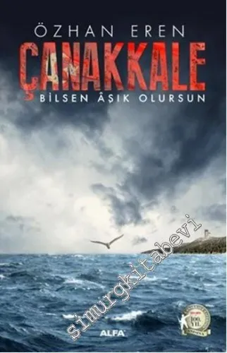 Çanakkale: Bilsen Aşık Olursun -