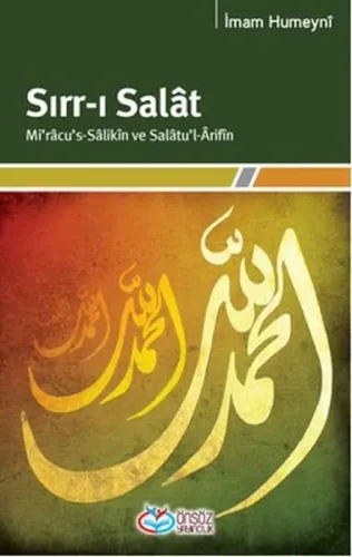 Sırr-ı Salat; Mi'racu's-Salikin ve Salatu'l-Arifin