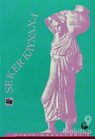 Şeker Kaynana Girit Masalları