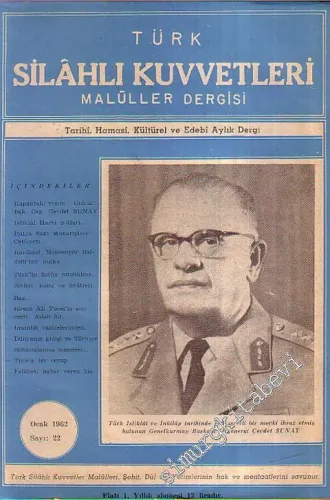 Türk Silahlı Kuvvetleri Malüller Dergisi - Tarihi, Hamasi, Kültürel ve Edebi Aylık Dergi - Sayı: 22,     Yıl: 2  Ocak  1962