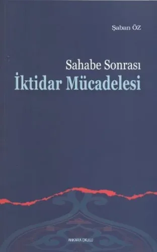 Sahabe Sonrası İktidar Mücadelesi; İkinci Fitne Dönemi