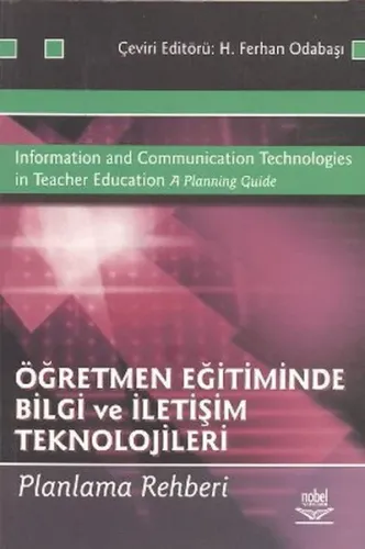 Öğretmen Eğitiminde Bilgi ve İletişim Teknolojileri; Planlama Rehberi
