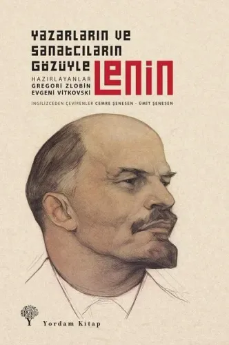 Yazarların Ve Sanatçıların Gözüyle Lenin (Ciltli)