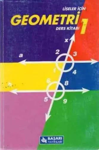 Liseler İçin Geometri Ders Kitabı 1
