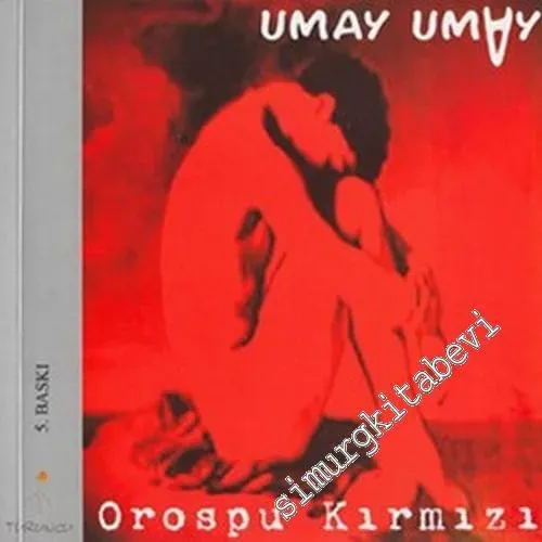 Oruspu Kırmızı -        2003
