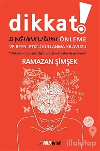Dikkat Dağınıklığını Önleme ve Beyni Etkili Kullanma Kılavuzu