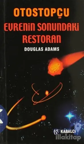 Otostopçu 2. Kitap: Evrenin Sonundaki Restoran