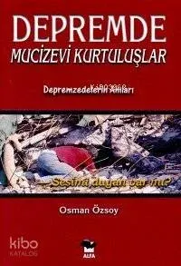 Depremde Mucizevi Kurtuluşlar