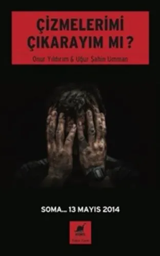 Çizmelerimi Çıkarayım Mı?