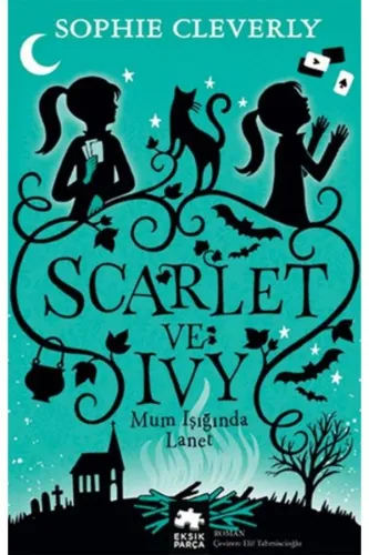 SCARLET VE IVY 5 - MUM IŞIĞINDA LANET
