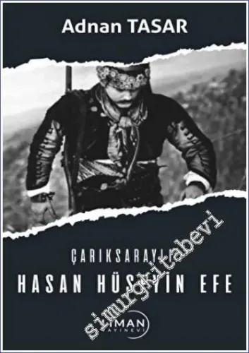 Çarıksaraylı Hasan Hüseyin Efe -         2022
